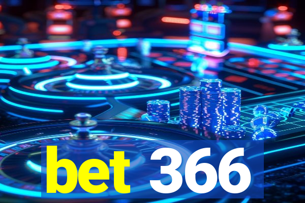 bet 366